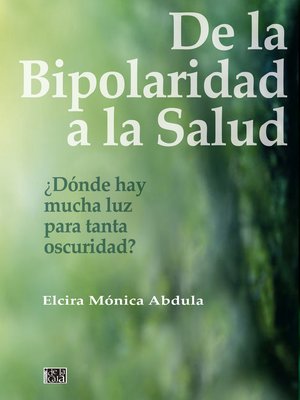 cover image of De la bipolaridad a la salud